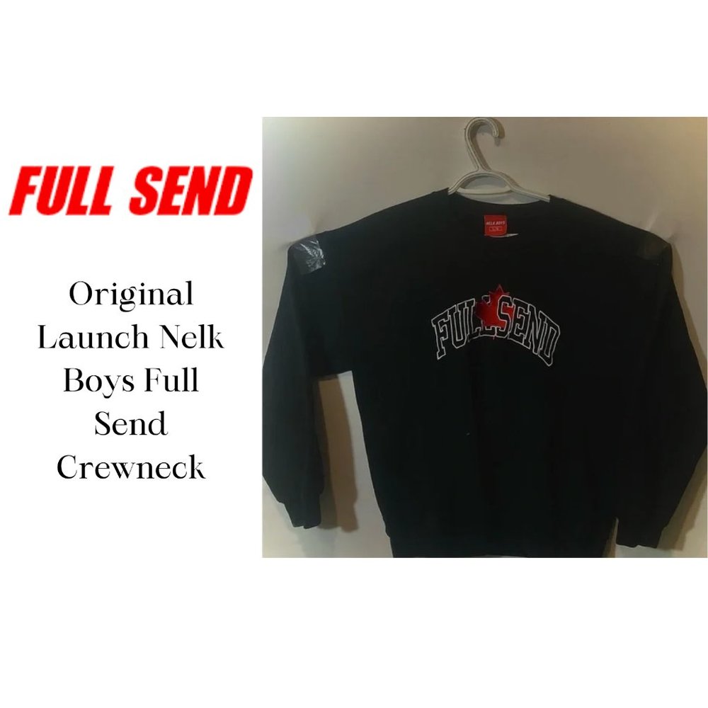 Original Launch Nelk Boys Full Send Crewneck